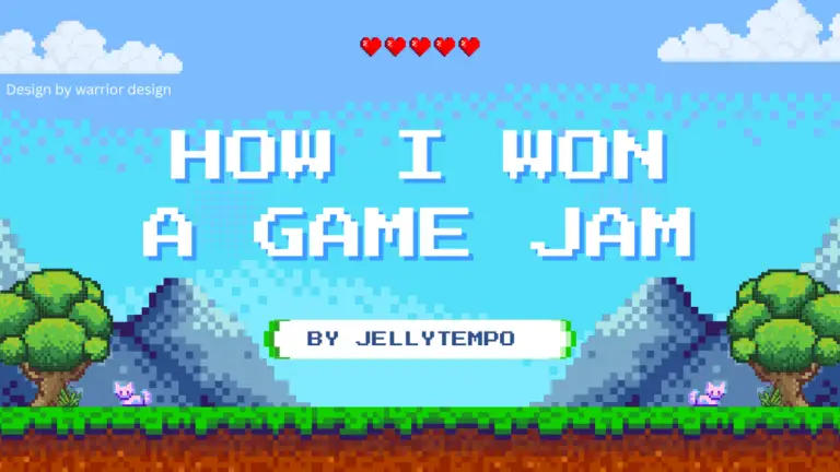 In an entirely pixel art landscape with mountains and trees, the title reads "How I Won a Game Jam by Jellytempo." In small font, design is attributed to Warrior Designs